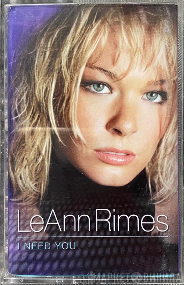  LeAnn Rimes  - I Need You