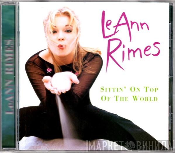  LeAnn Rimes  - Sittin' On Top Of The World