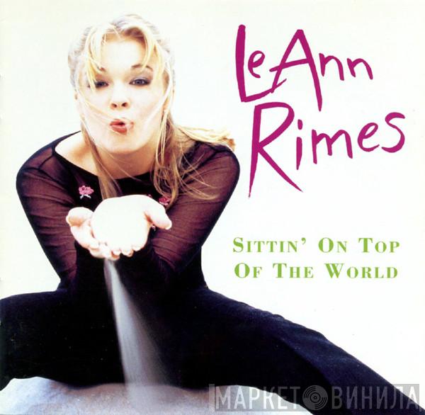  LeAnn Rimes  - Sittin' On Top Of The World