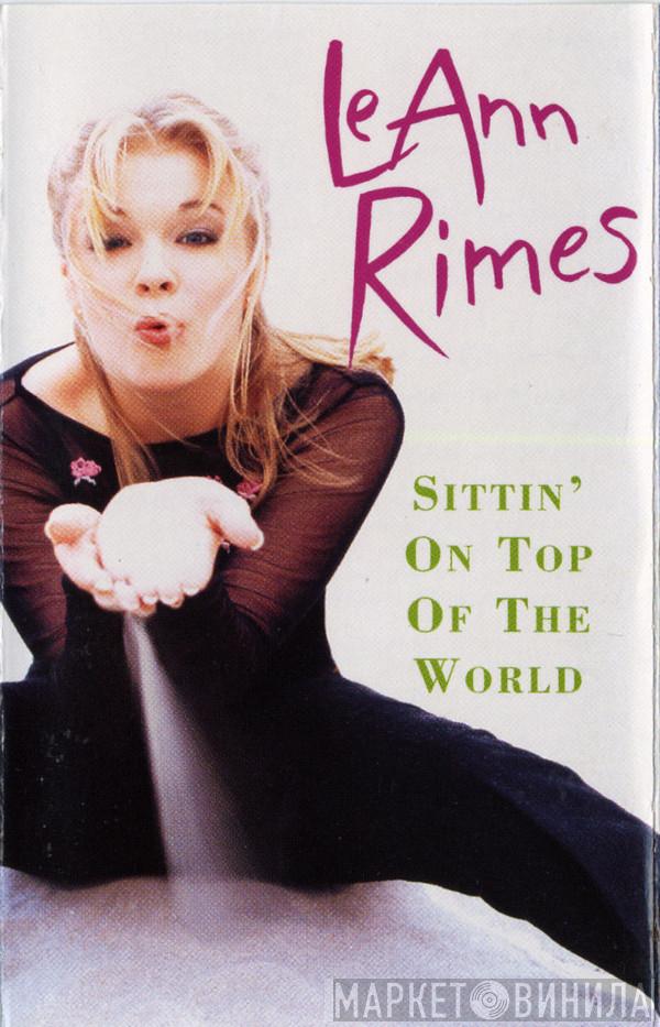  LeAnn Rimes  - Sittin' On Top Of The World