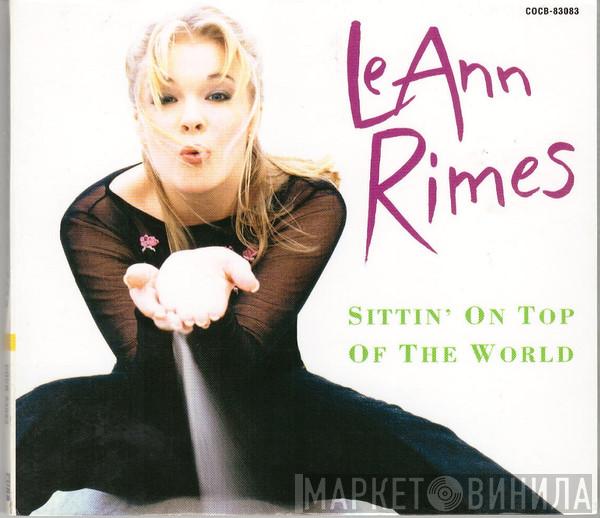  LeAnn Rimes  - Sittin' On Top Of The World