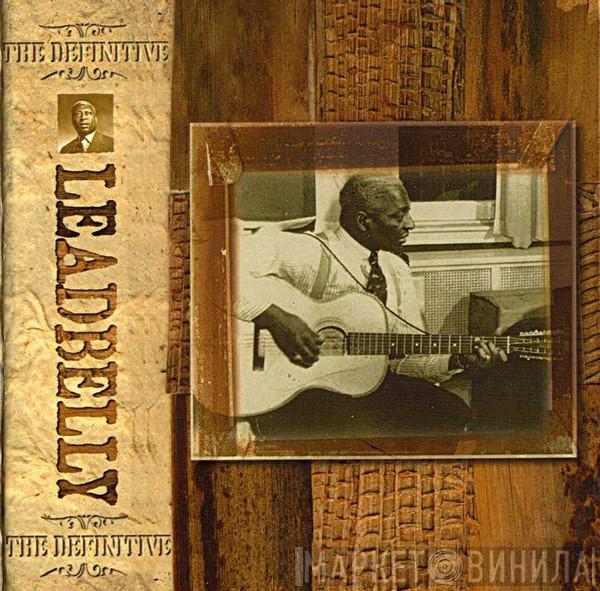 Leadbelly - The Definitive Leadbelly