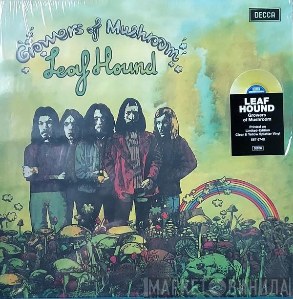 Leaf Hound - Growers Of Mushroom