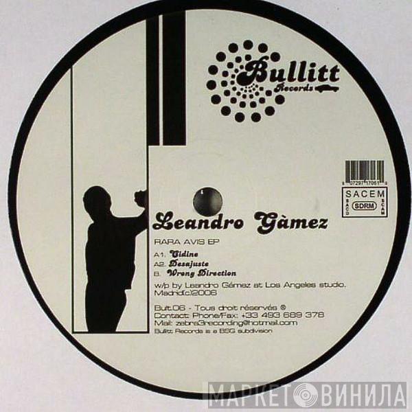 Leandro Gamez - Rara Avis EP