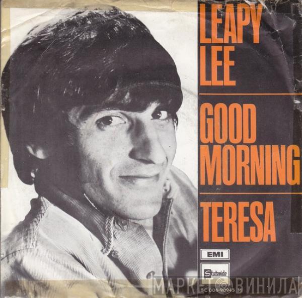  Leapy Lee  - Good Morning / Teresa
