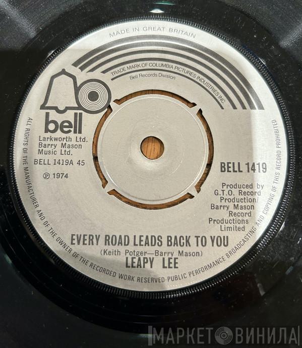 Leapy Lee - Every Road Leads Back To You