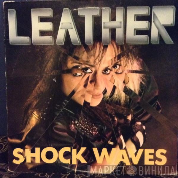 Leather - Shock Waves