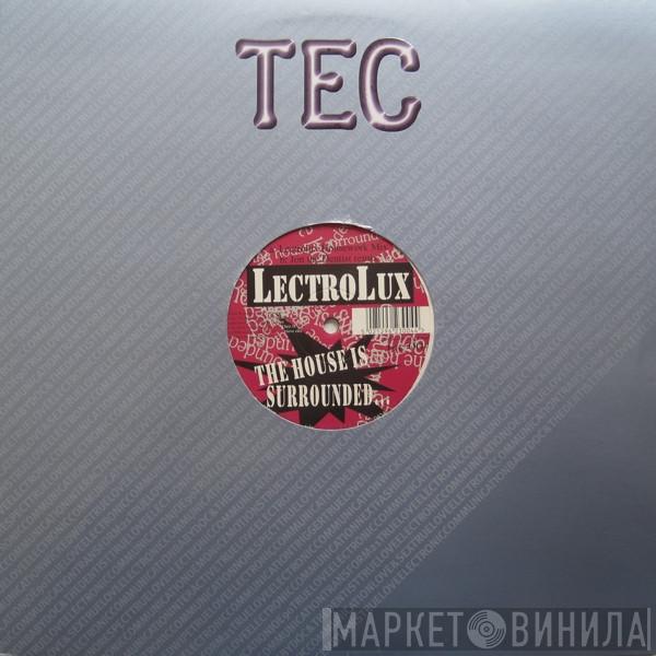 Lectrolux - The House Is Surrounded