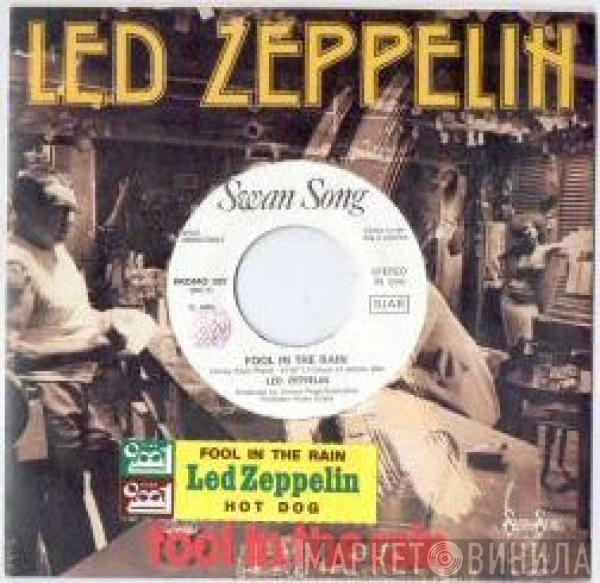  Led Zeppelin  - Fool In The Rain / Hot Dog