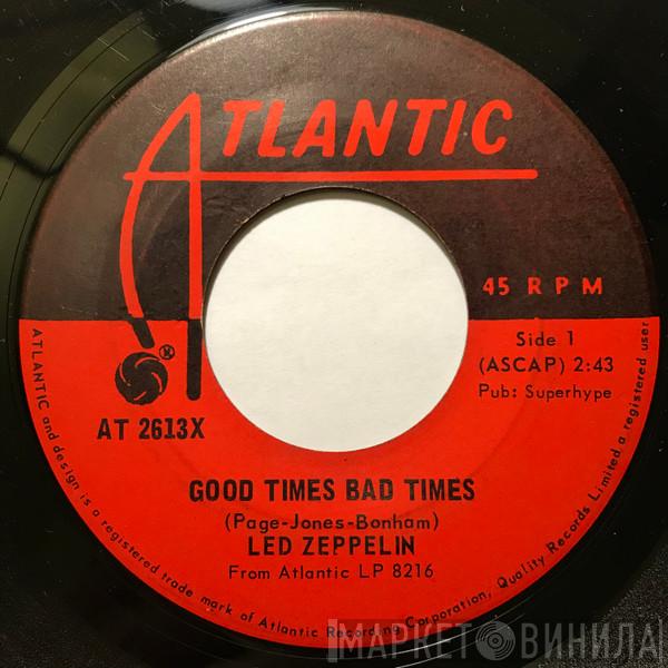  Led Zeppelin  - Good Times Bad Times