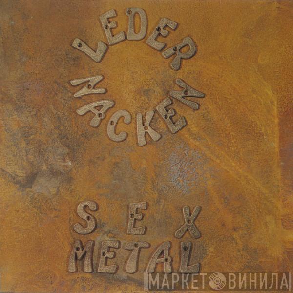 Ledernacken - Sex Metal