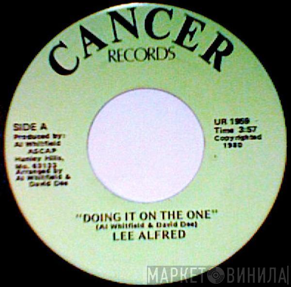 Lee Alfred - Doing It On The One / It's That Time Of Year Again