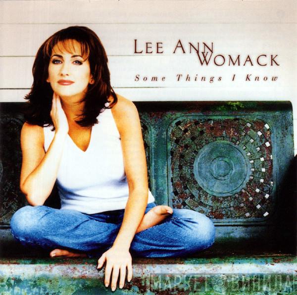 Lee Ann Womack - Some Things I Know