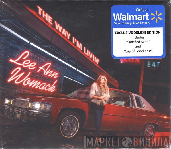  Lee Ann Womack  - The Way I'm Livin'