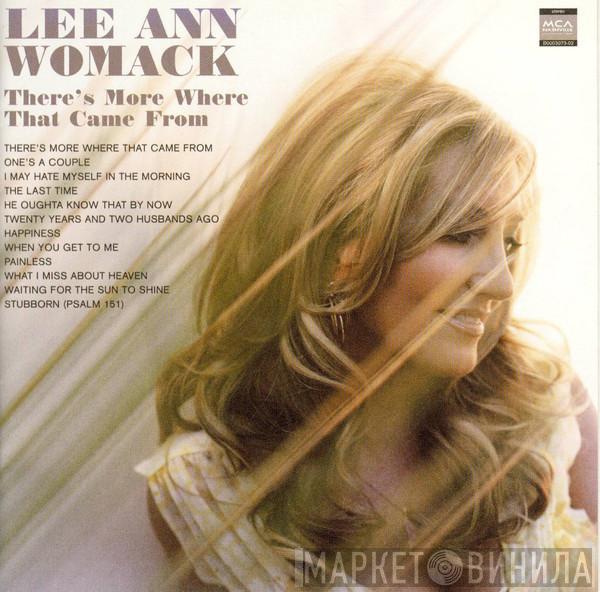  Lee Ann Womack  - There's More Where That Came From