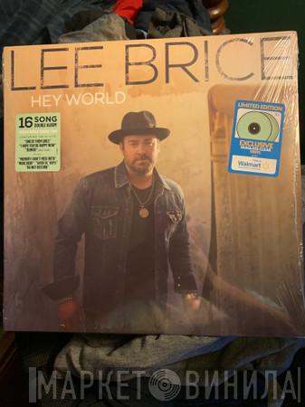 Lee Brice - Hey World