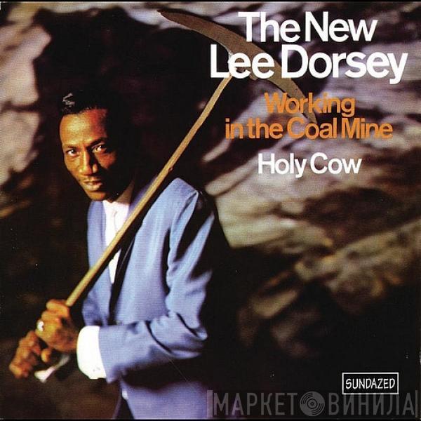 Lee Dorsey  - Working In The Coal Mine - Holy Cow