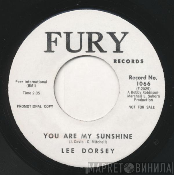 Lee Dorsey - You Are My Sunshine / Give Me Your Love