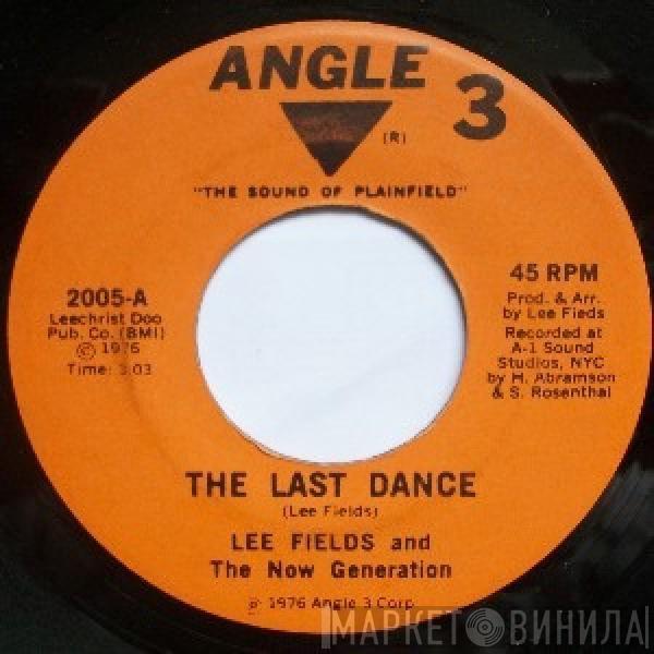 Lee Fields, The Now Generation  - The Last Dance