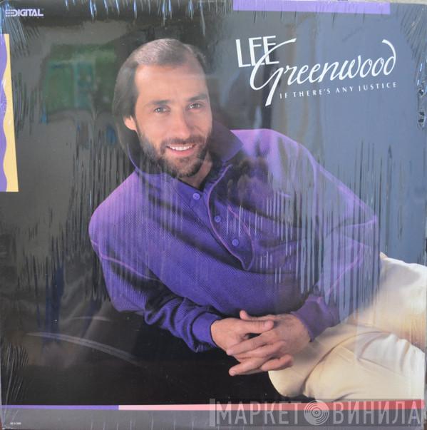 Lee Greenwood - If There's Any Justice