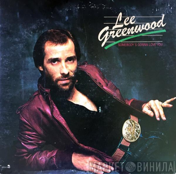 Lee Greenwood - Somebody's Gonna Love You