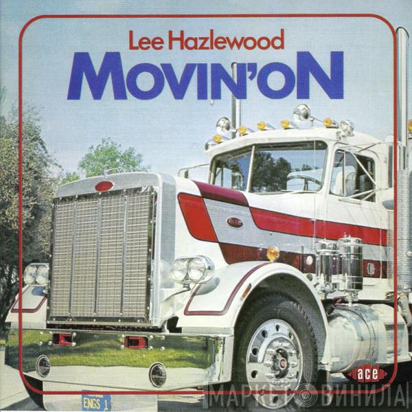 Lee Hazlewood - Movin' On