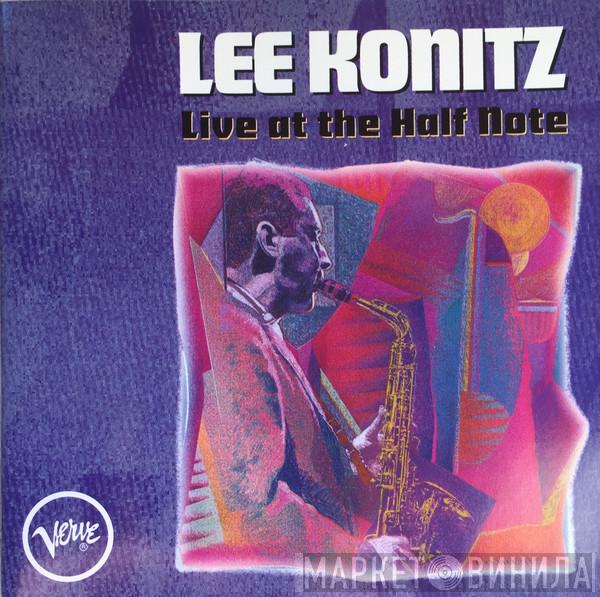  Lee Konitz  - Live At The Half Note