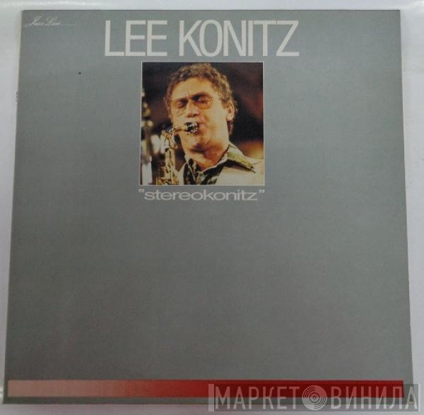 Lee Konitz - Stereokonitz