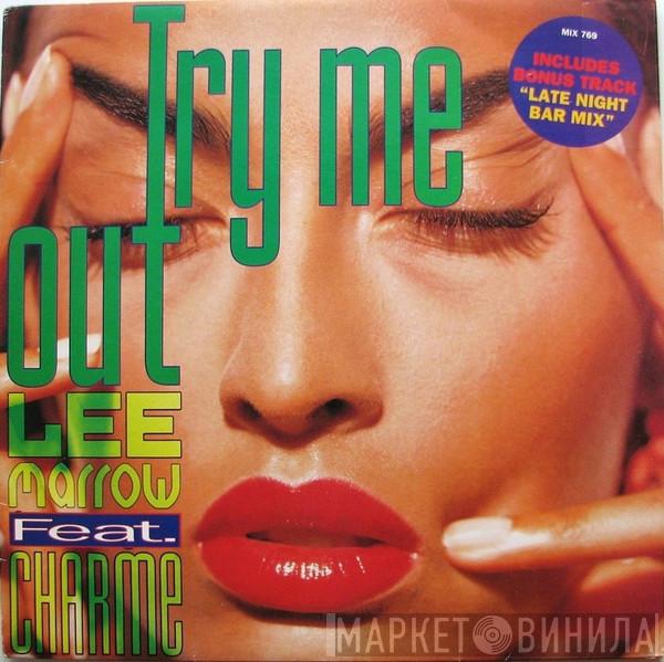 Lee Marrow, Charme - Try Me Out