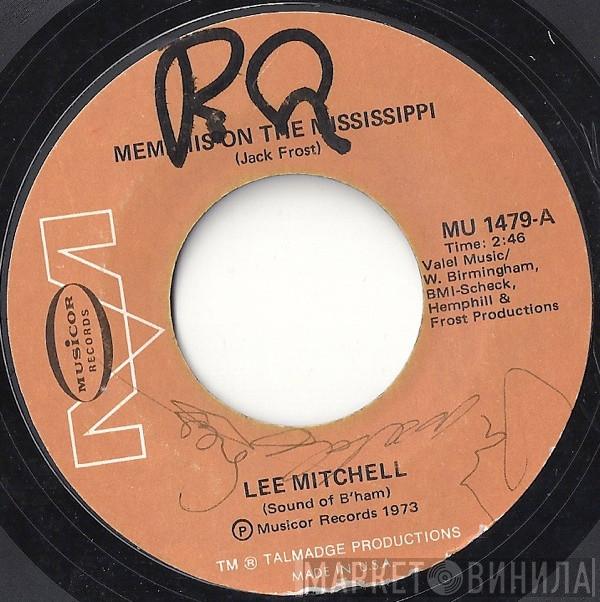 Lee Mitchell - Memphis On The Mississippi / You And You Alone