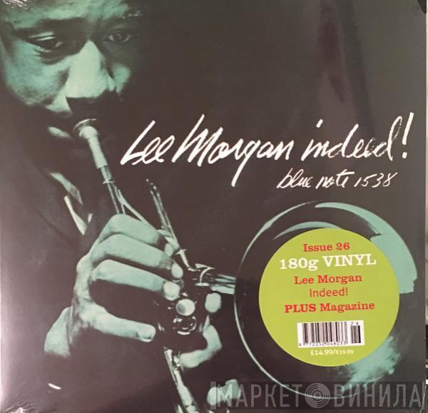 Lee Morgan - Indeed!