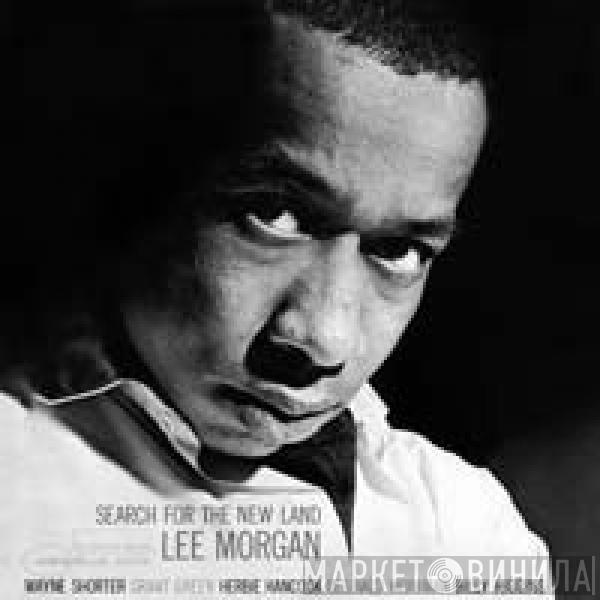 Lee Morgan  - Search For The New Land