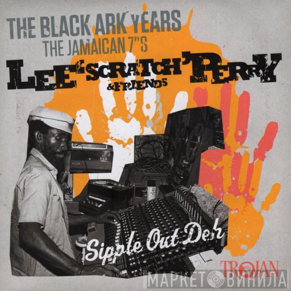  Lee Perry & Friends  - The Black Ark Years (The Jamaican 7"s)