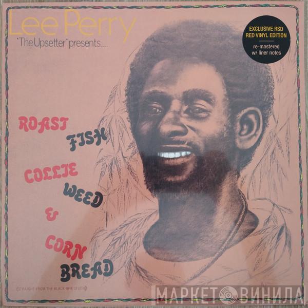  Lee Perry  - Roast Fish Collie Weed & Corn Bread