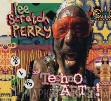 Lee Perry - Techno Party