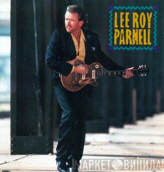 Lee Roy Parnell - Lee Roy Parnell