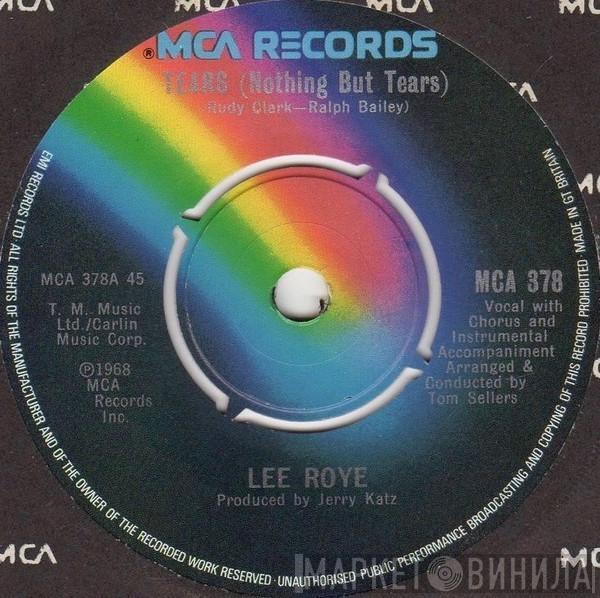 Lee Roye - Tears (Nothing But Tears) / Who Am I
