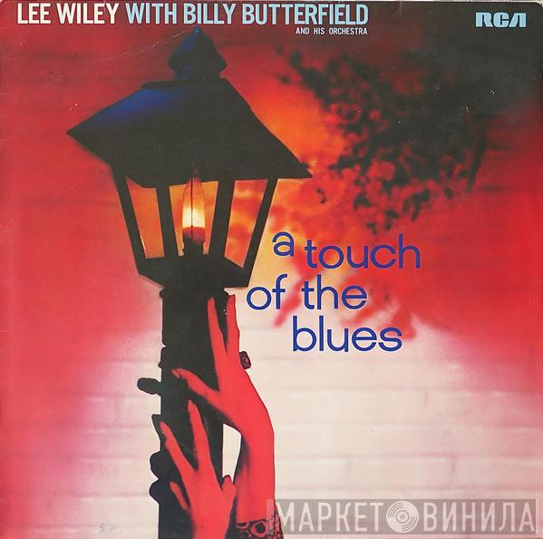 Lee Wiley, Billy Butterfield And His Orchestra - A Touch Of The Blues