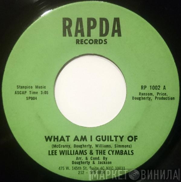Lee Williams and the Cymbals - What Am I Guilty Of