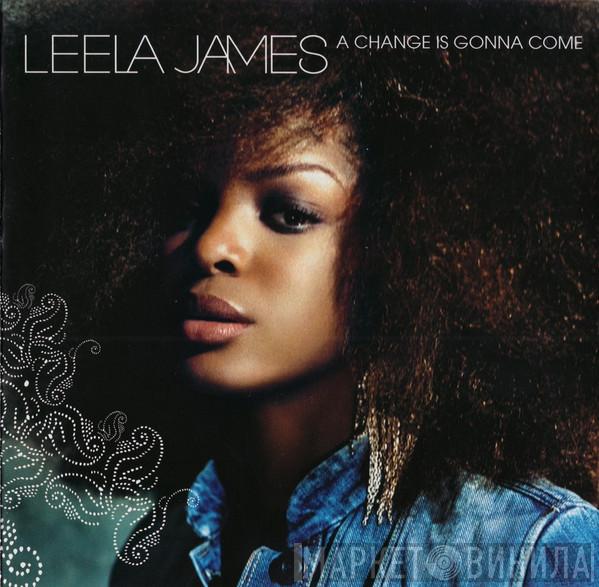  Leela James  - A Change Is Gonna Come