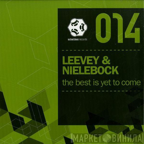 Leevey, Michael Nielebock - The Best Is Yet To Come
