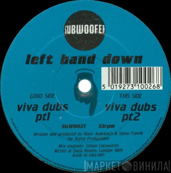 Left Hand Down - Viva Dubs