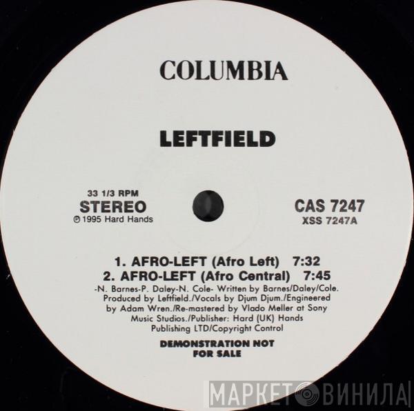 Leftfield  - Afro-Left
