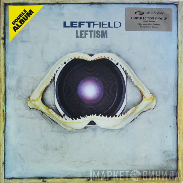  Leftfield  - Leftism