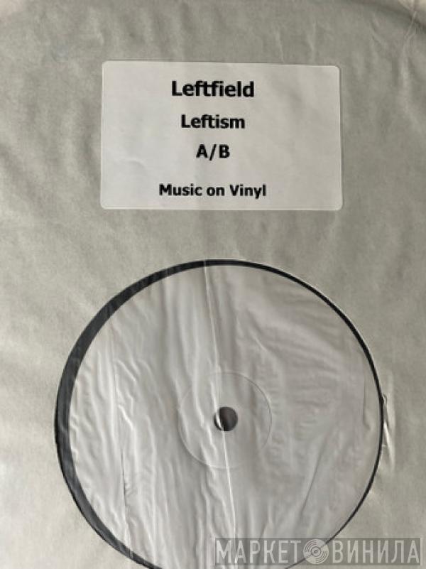  Leftfield  - Leftism