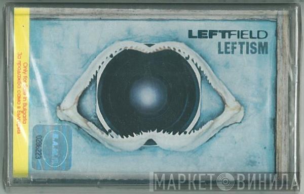  Leftfield  - Leftism