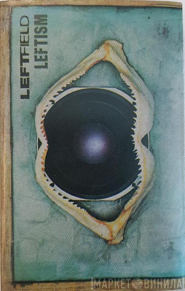 Leftfield  - Leftism