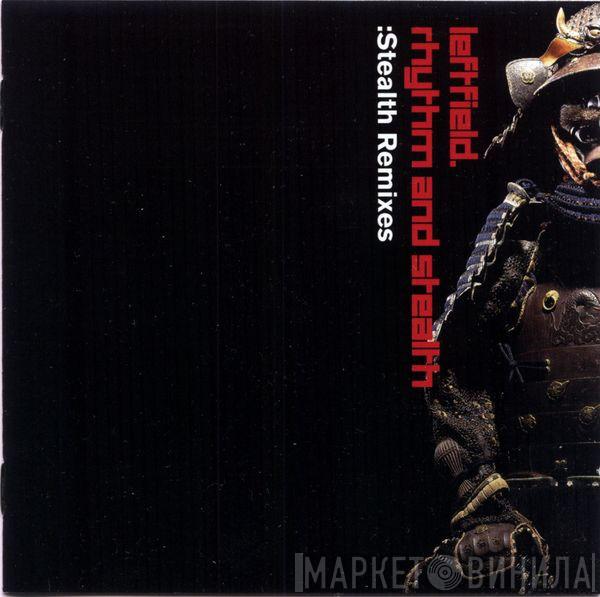  Leftfield  - Rhythm And Stealth :Stealth Remixes