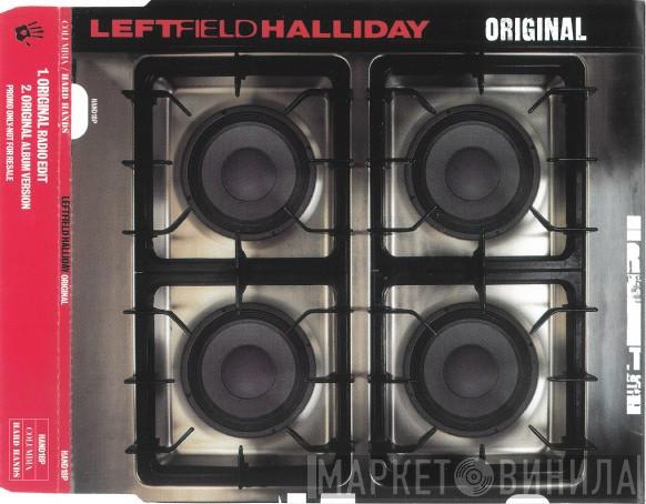 , Leftfield  Toni Halliday  - Original