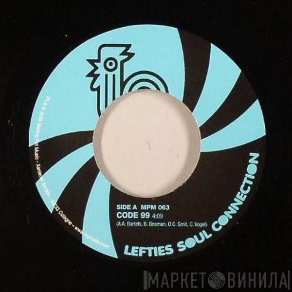 Lefties Soul Connection - Code 99 / Buckaloose